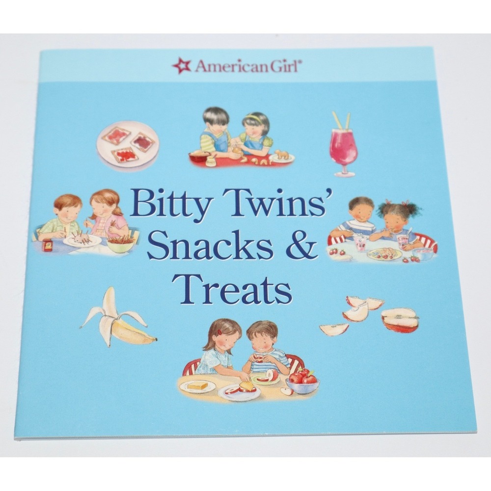 American Girl Bitty Twins Snacks & Treats Recipe Book Jennifer Hirsch 2008